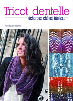 Tricot dentelle: Echarpes, châles, étoles...