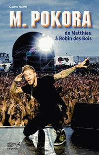 M. Pokora: De Matthieu à Robin des Bois
