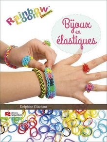 Bijoux en élastiques: Rainbow Loom