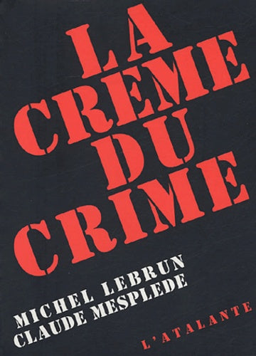 La Crème du crime