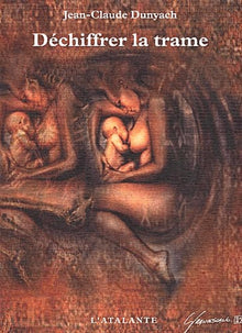 Déchiffrer la trame