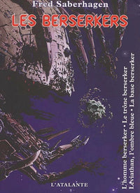 LES BERSERKERS II LIVRES V A VIII