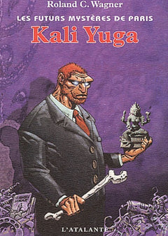 KALI YUGA LES FUTURS MYSTERES DE PARIS 8