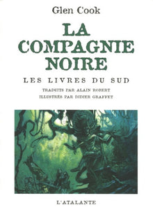 Compagnie noire : Les Livres du Sud