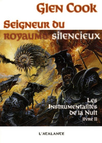 LES INSTRUMENTALITES DE LA NUIT 2 SEIGNEUR DUROYAUME SILENCIEUX