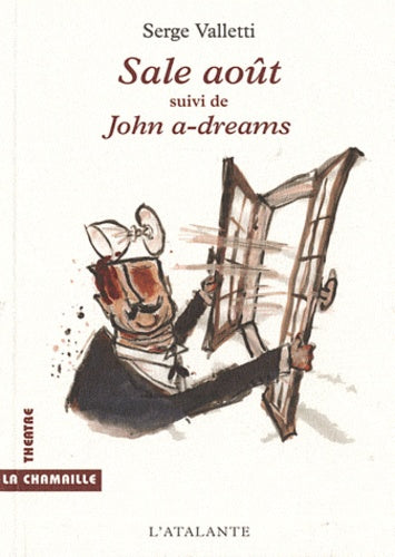 Sale aout suivi de John a dreams