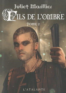 Fils de l'ombre, tome 2 : Liadan