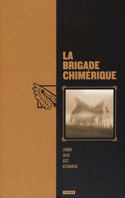 La brigade chimérique