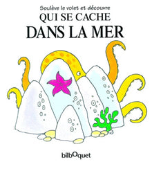 Qui se cache dans la mer