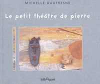 Le petit théâtre de pierre
