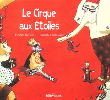 Le Cirque aux Etoiles