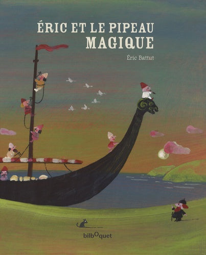 Eric et le pipeau magique