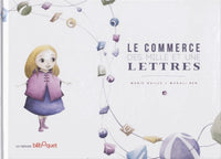 Le commerce des mille et une lettres