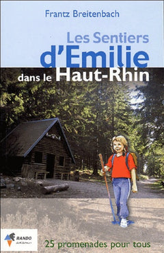 Les sentiers d'Emilie dans le Haut-Rhin