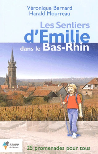 Les sentiers d'Emilie dans le Bas-Rhin