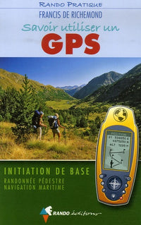 Savoir utiliser un GPS