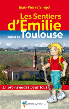 Emilie autour de Toulouse