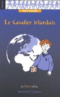 Le Cavalier irlandais - Les petits rebelles n1
