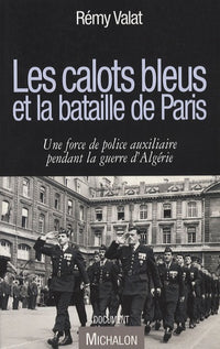 Les calots bleus et la bataille de Paris