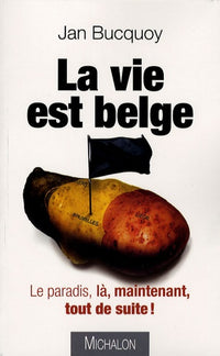 VIE EST BELGE