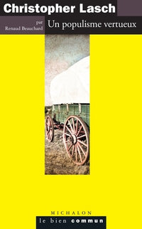 Christopher Lasch. Un populisme vertueux