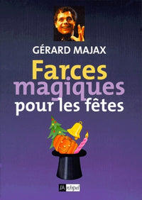 Farces magiques pour les fêtes