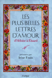 Les plus belles lettres d'amour d'Héloïse à Eluard