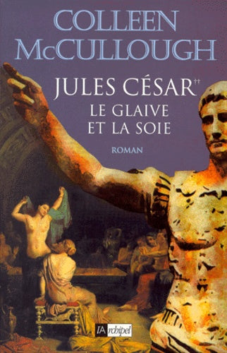 Jules Cesar, La Violence Et La Passion