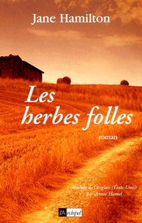 Les Herbes folles de Honey Creek