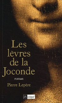 Les lèvres de la Joconde