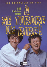 À se tordre de rire