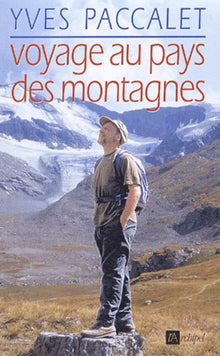 Voyage au pays des montagnes