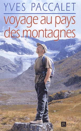 Voyage au pays des montagnes