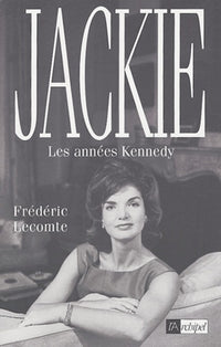 Jackie, les années Kennedy