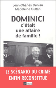 Dominici, c était une affaire de famille