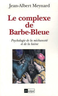 Le complexe de Barbe-Bleue