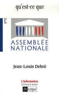 Qu'est-ce que l'Assemblée nationale ?