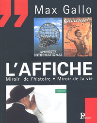 L'Affiche : Miroir de l'histoire - Miroir de la vie