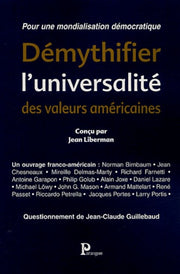 Démythifier l'universalité des valeurs américaines