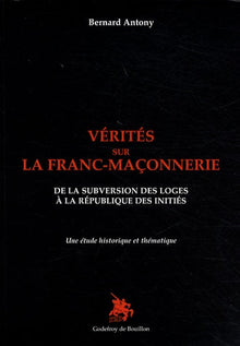 Vérités sur la franc-maçonnerie