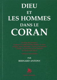 Dieu et les hommes dans le Coran
