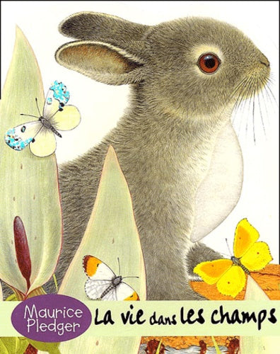 La vie dans les champs