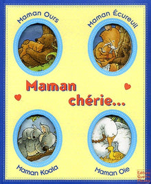Maman chérie...
