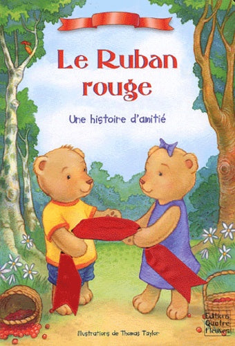 Le ruban rouge: Une histoire d'amitié