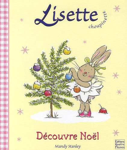 Lisette choupinette découvre Noël