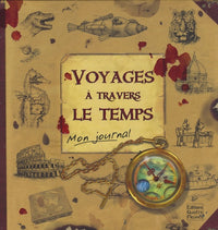 Voyages à travers le temps: Le journal de Robinson Hermes