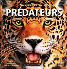 L'univers animé des prédateurs