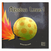 Mission Lune !: Un livre tout animé