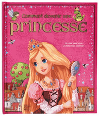 Comment devenir une princesse