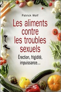 Aliments contre troubles sexuels